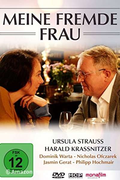 Meine fremde Frau Meine fremde Frau