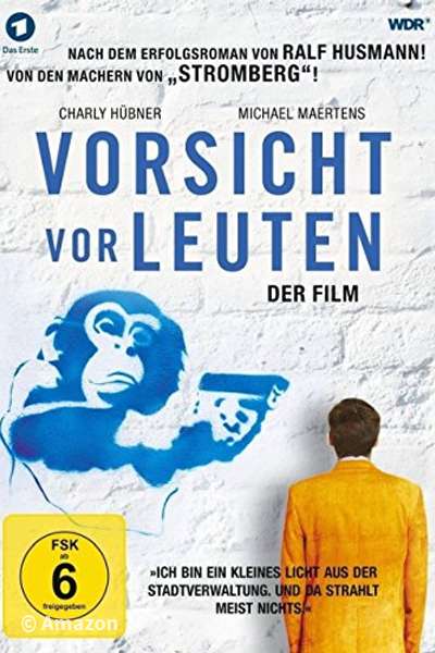 Vorsicht vor Leuten Vorsicht vor Leuten