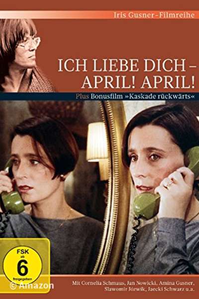 Ich liebe dich – April! April! Ich liebe dich – April! April!